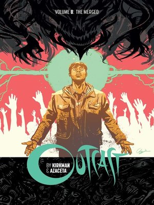 cover image of Outcast by Kirkman & Azaceta (2014), Volume 8